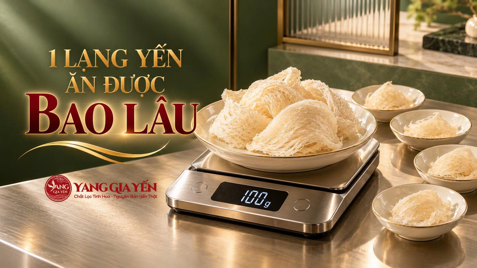 1 lạng yến ăn được bao lâu