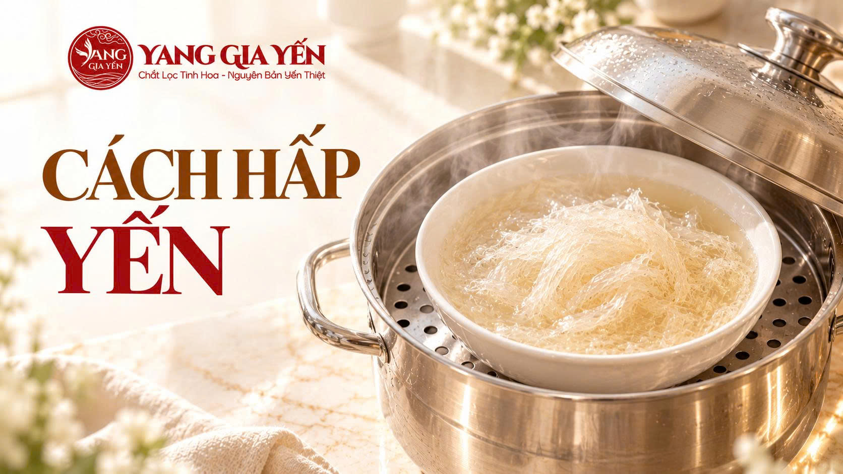 Cách hấp yến Cách hấp yến