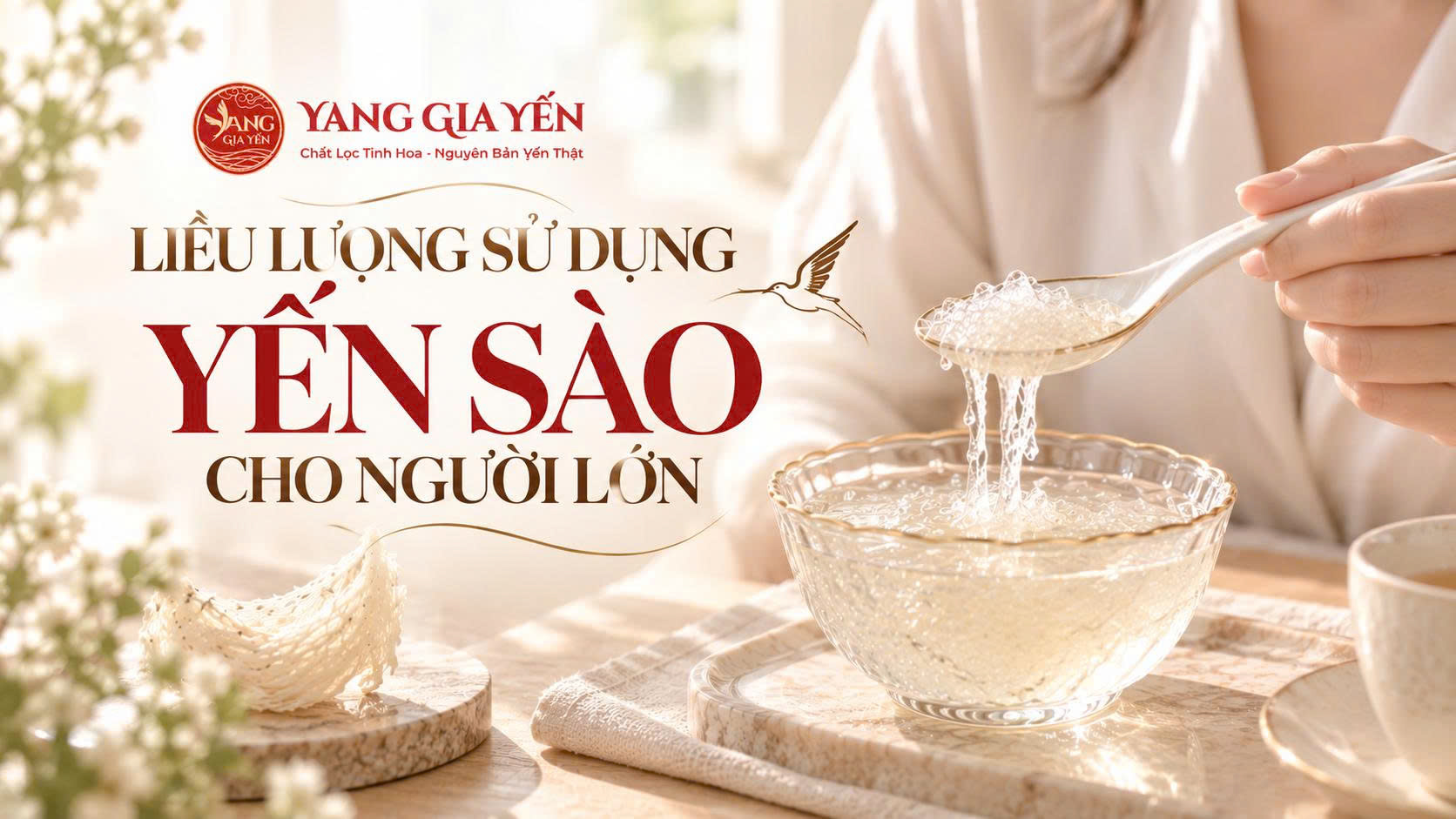 Liều lượng sử dụng yến sào cho người lớn