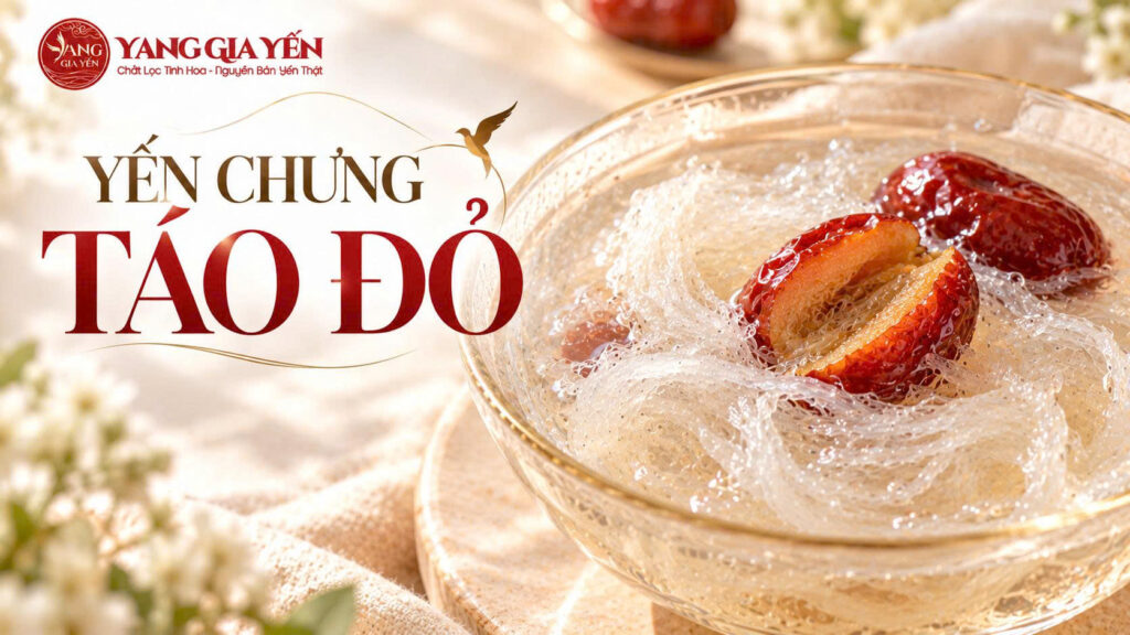 Yến chưng táo đỏ