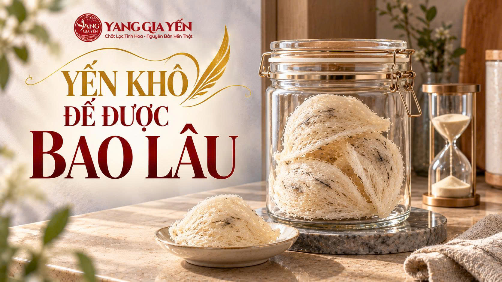 Yến khô để được bao lâu